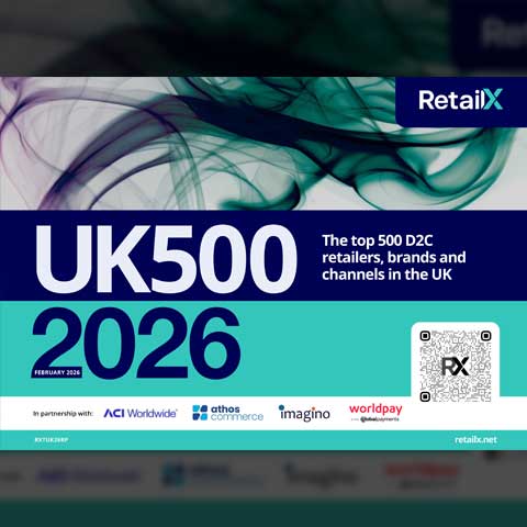 Insights from the UK’s Top 500 Retailers - 2026 RetailX UK500 Insights from the UK’s Top 500 Retailers - 2026 RetailX UK500